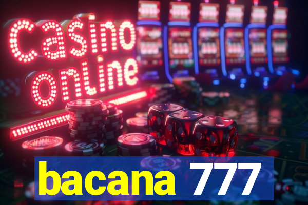 bacana 777